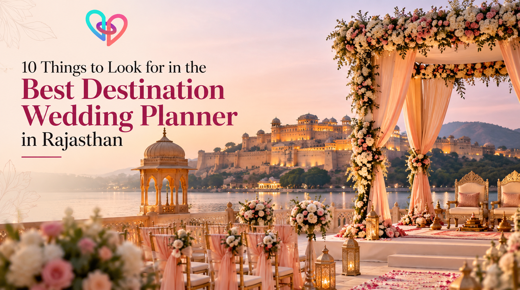 Best Destination Wedding Planner Rajasthan — Cosmical Events wedding blog